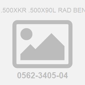 R .500Xkr .500X90L Rad Bend